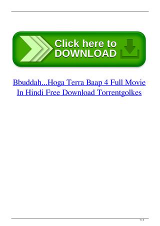 Bbuddah hoga terra baap full movie hd 1080p online
